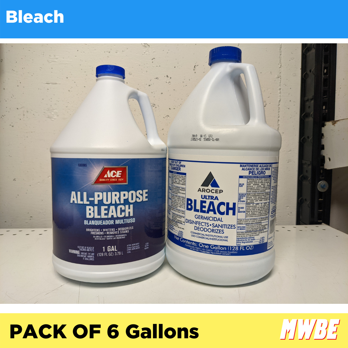 MWBE - Bleach - Pack of 6 Gallons (Listing ID: 6617455362117)