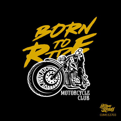 Born to Ride Art