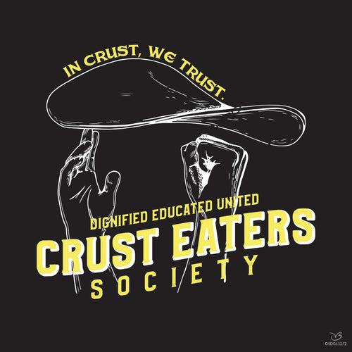 In Crust We Trust Art