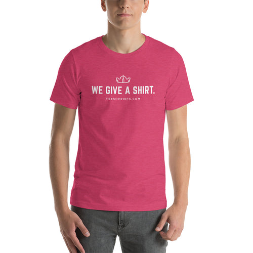 The "We Give A Shirt" Classic Tee